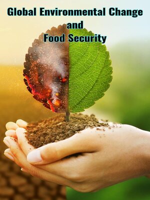 cover image of Global Environmental Change and Food Security